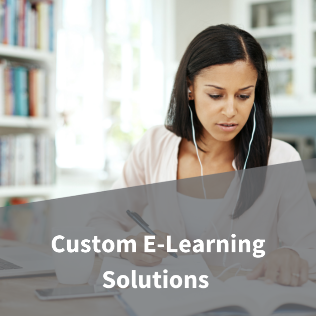 Custom E-Learning Solutions